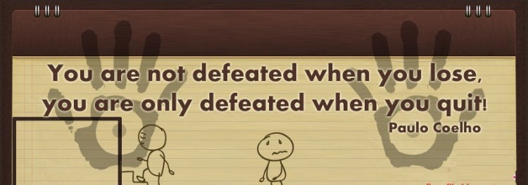 You are not defeated..
